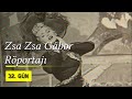 Zsa Zsa Gábor 32.Gün'de | 1992