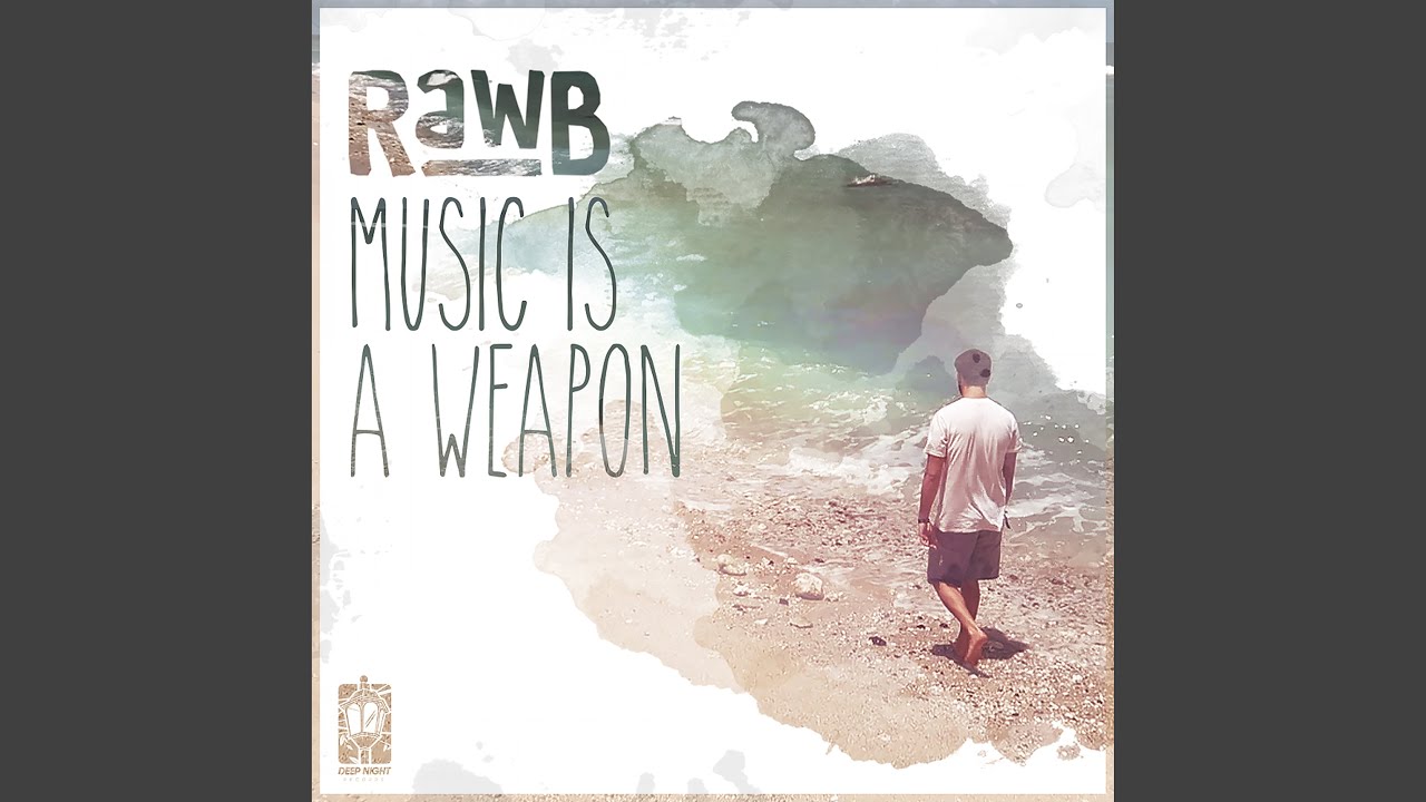Music Is A Weapon YouTube