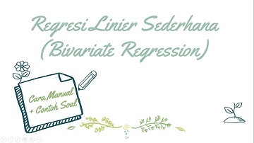 STATISTIKA - Regresi Linier Sederhana Cara Manual + Contoh Soal