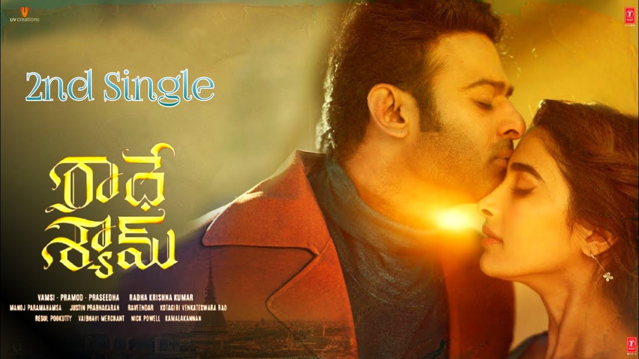  RadheShyam Love Anthem Song Rsdhe Shyam 2nd Song RadheShyam Second 