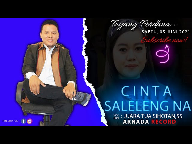 Juara Tua Sihotang - Cinta Saleleng Na ♪ | Arnada Record class=