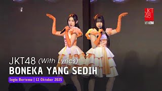 JKT48 - Boneka yang Sedih (Trisha, Jemima, Nachia, Intan) | Aitakatta 12 Oktober 2025
