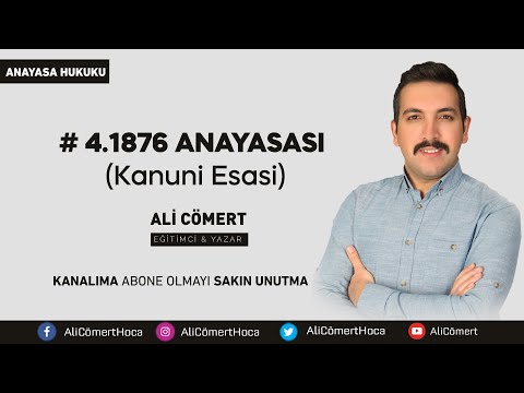 4 |  1876 Anayasası  (Kanuni Esasi)  | VATANDAŞLIK 2022