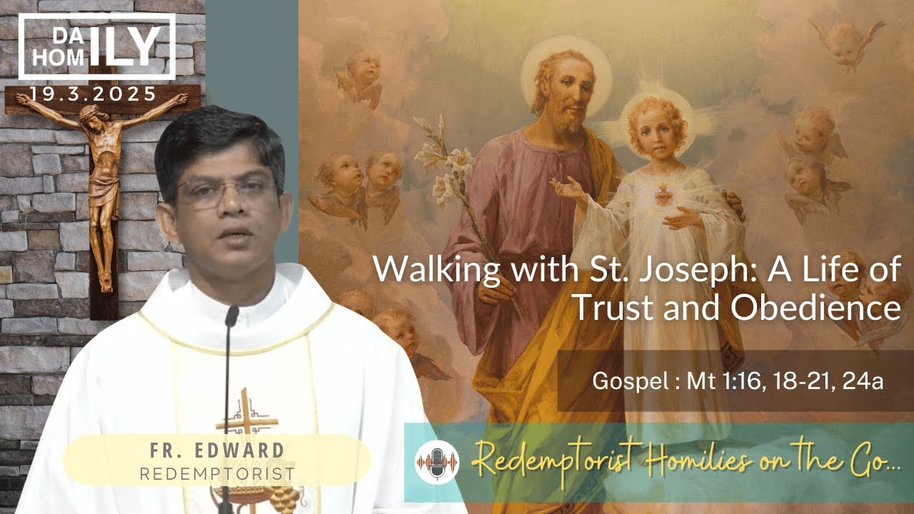 Homily - 19th March 2025 - Rev. Fr. Edward Joseph, CSsR - YouTube