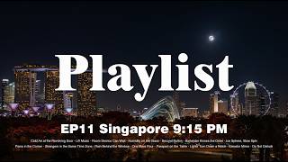 Playlist | 싱가포르 9:15 🍸 호텔 감성 알앤비 팝송