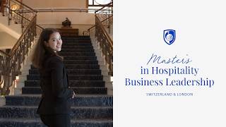 Discover our Glion Master's in Hospitality Business Leadership