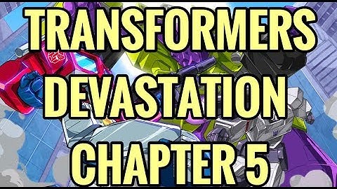 4K TRANSFORMERS DEVASTATION - CHAPTER 5 - TO CYBERTRON