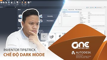 OneCADVN | Inventor Professional Tip& Trick | Light Mode vs Dark Mode