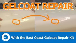 How to Repair Gelcoat Damage