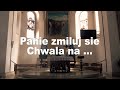 Panie zmiuj si  gloria   chwaa na wysokoci bogu