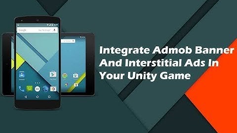 Admob banner and interstitial ads Plus unity Normal And rewarded video ads demo