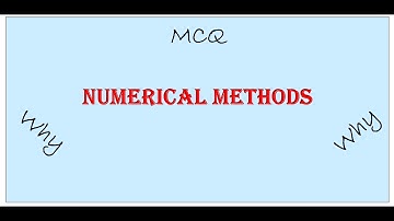14.MCQ on Application of Numerical Methods