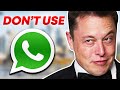 Why Does Elon Musk Want Everyone To Leave WhatsApp?