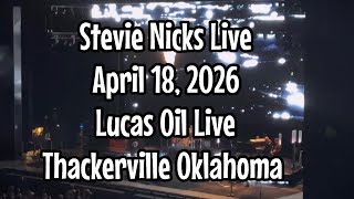 Stevie Nicks Live Rhiannon & Landslide Lucas Oil Live Thackerville OK April 18 2026