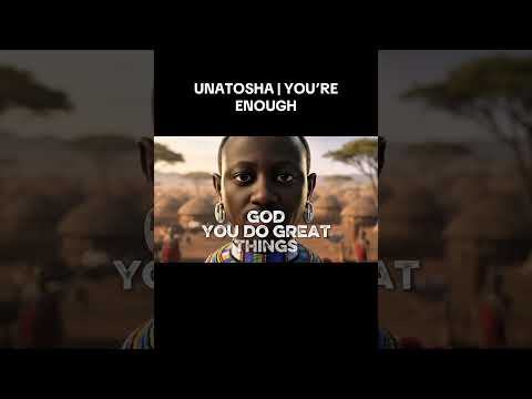 Unatosha - you’re enough | ai lyric video #worshipmusic #adorationsongs #faithfulnessofgod #gospel
