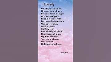 Thumbnail of lovely - Billie Eilish and Khalid lyrics #music #love #lyrics #songlyrics