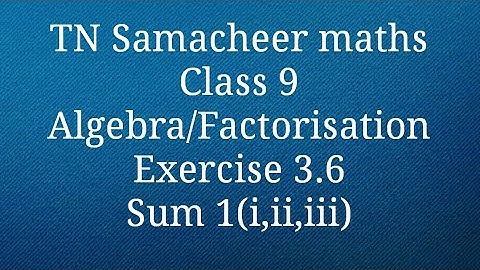 Sum 1 (i,ii,iii)/ Exercise 3.6 Class 9 Algebra Tamilnadu Samacheer maths Nithyaganesh Maths