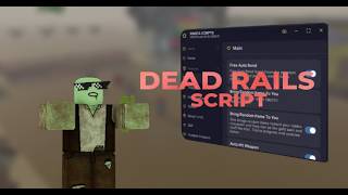 [NEW] Dead Rails Auto Bonds Script *NO KEY*