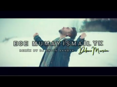 İsmail YK ft. Ece Mumay / Dokuz Mevsim (Dj Engin Akkaya Versiyon) HD