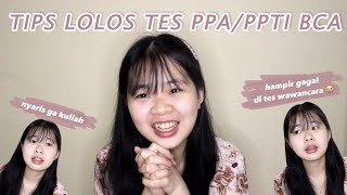 CERITA TES PPA PPTI BCA | TIPS ANTI GAGAL MASUK