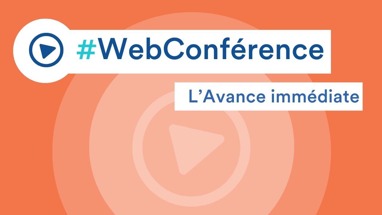 Découvrir et mettre en place l’Avance immédiate