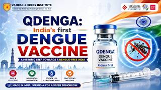 Qdenga: India’s First Dengue Vaccine | Upsc Current Affairs 2026 | Dengue Vaccine Explained