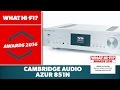 After we declared the Cambridge Audio Azur 851N an Award-winne...