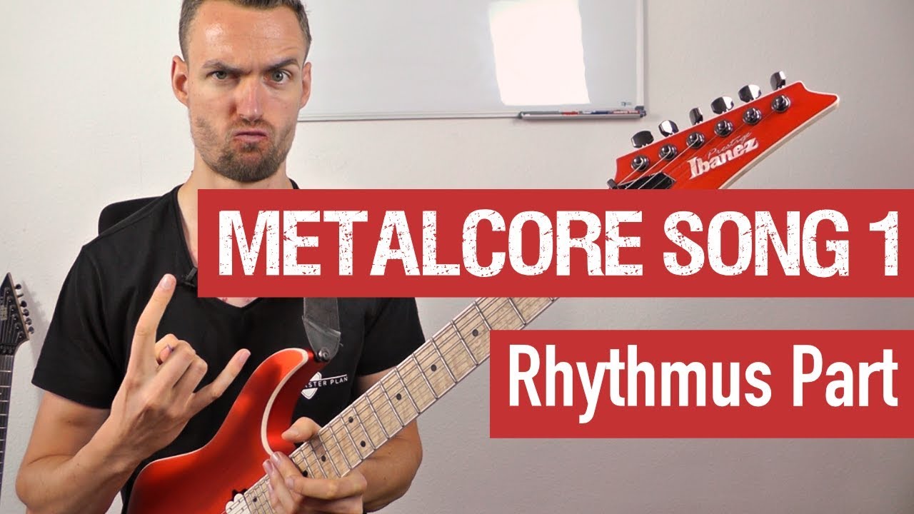 E-Gitarre lernen - Metalcore Song 19 - Rhythmus Part  Guitar Master Plan