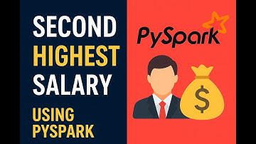 3. Second Highest Salary Using Pyspark.