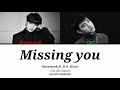 MISSING YOU - RYEOWOOK FT. D.O. (EXO) [COLOR CODED-LEGENDADO][HAN/PT-BR/ROM]