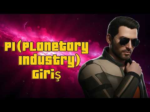 #eveonline Pİ(Planetary Industry) hakkında giriş bilgileri. Basit bilgiler.