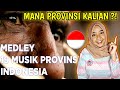 MEDLEY LAGU DAERAH 19 PROVINSI INDONESIA!! | Malaysia 🇲🇾 Reaction