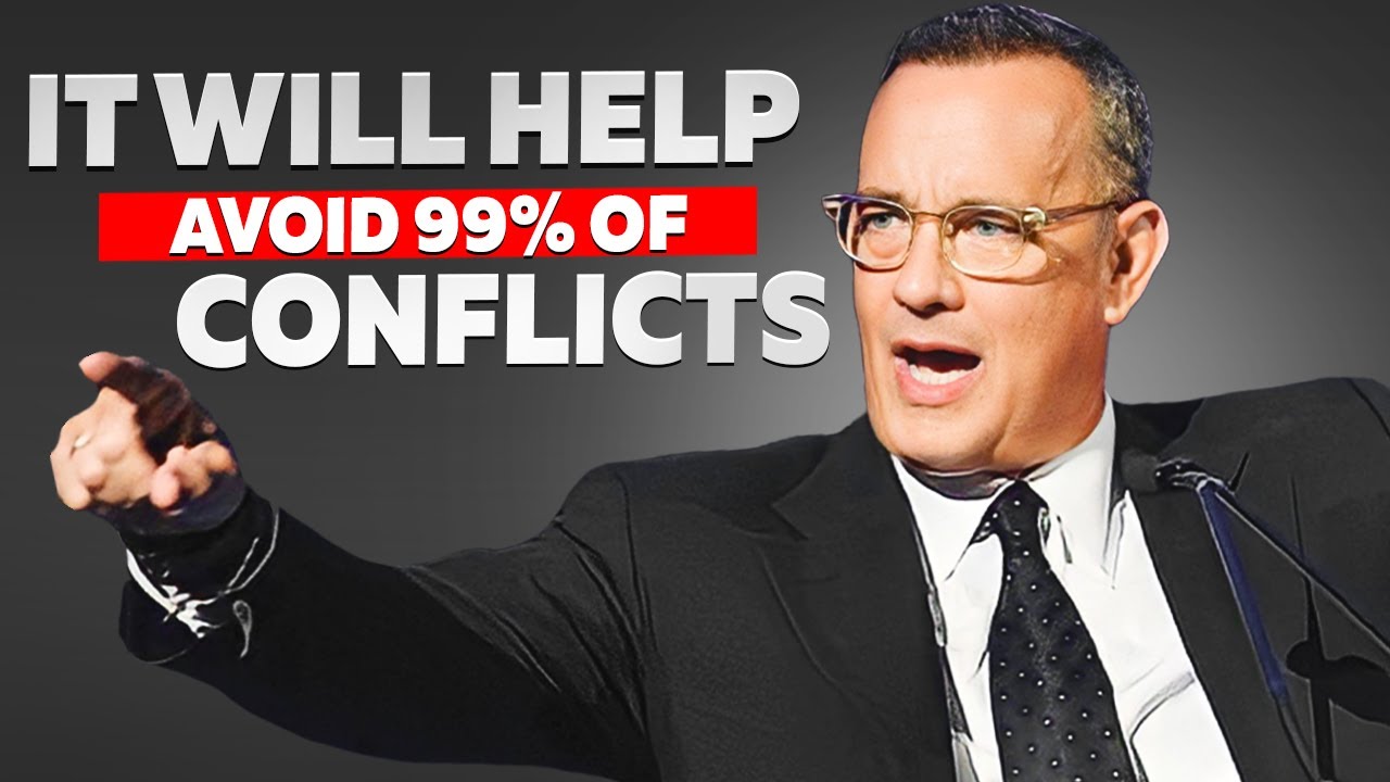 Tom Hanks - How to avoid COINFLICTS | Best Motivational Speech