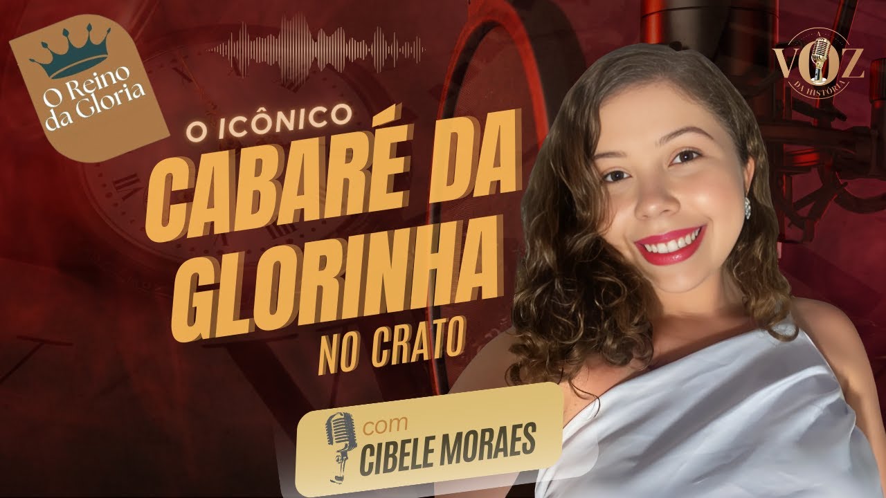 CABARÉ da GLORINHA, com Cibele Morais