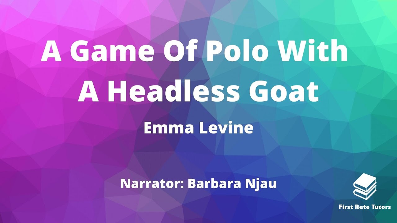 "A Game Of Polo With A Headless Goat" by Emma Levine International