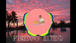 FIRE DOWN X TNI ENVOYER ( DJ-JJ EXtend2021 )