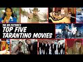 Ranking Our Top Five Quentin Tarantino Films | The Big Picture | The Ringer