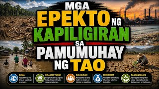 EPEKTO NG KAPILIGIRAN SA PAMUMUHAY NG TAO
