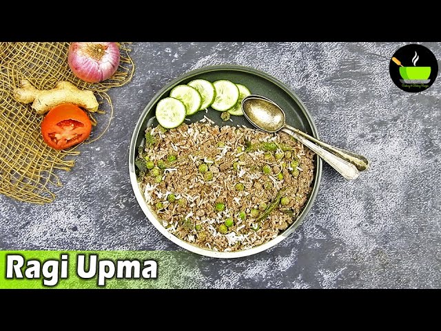 Ragi Upma Recipe | Finger Millet Upma Recipe | Gluten Free Recipe | Healthy Iron Rich Breakfast | She Cooks