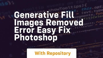 Generative fill images removed error easy fix photoshop