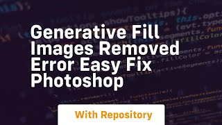 Generative fill images removed error easy fix photoshop Generative fill images removed error easy fix photoshop