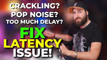 How to SOLVE the annoying LATENCY from your Audio Interface?