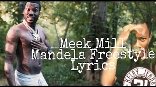 Meek Mill Mandela Freestyle Lyrics