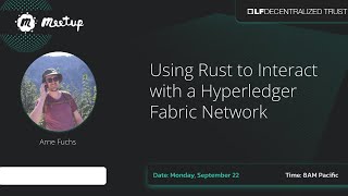 Using Rust to Interact with a Hyperledger Fabric Network