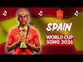 Vamos Spain Yamal Spain World Cup 2026 Song 