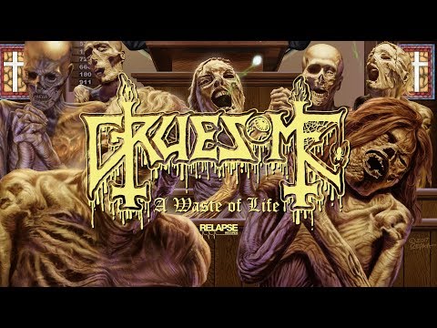 GRUESOME - A Waste of Life (Lyric Video)