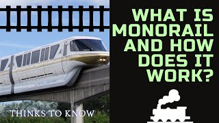 What is Monorail and How does it work? Monorail Explanation