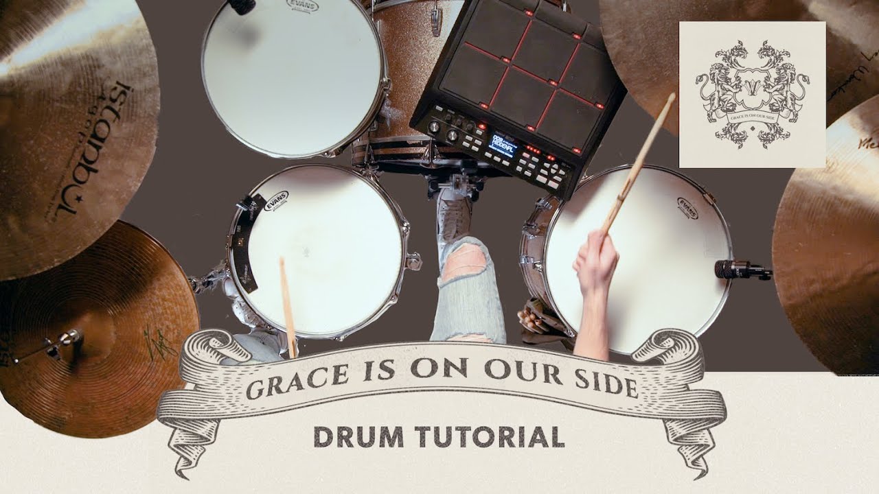 Tutorial "Grace Is On Our Side" Drums Vertical Worship YouTube