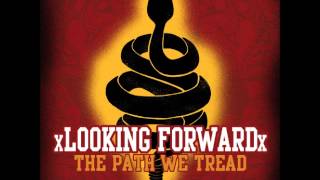 xLooking Forwardx - The Path We Tread [FullAlbum]