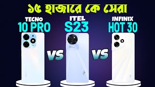 Tecno Spark 10 Pro VS Itel S23 Vs Infinix Hot 30 | Tecno Spark 10 Pro | Itel S23 | Infinix Hot 30